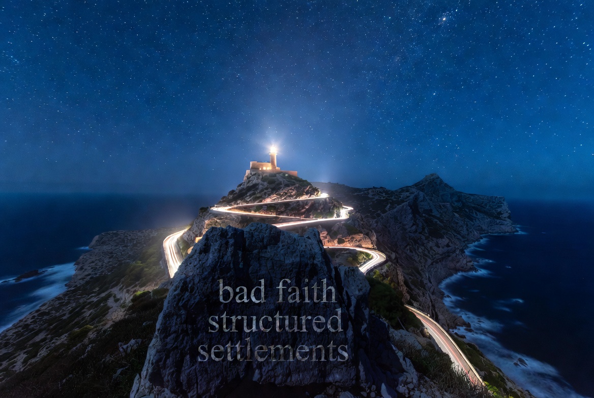 Bad Faith Structured Settlements